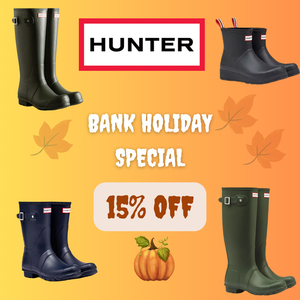 HUNTER Boots Bank Holiday Special - 15% OFF!